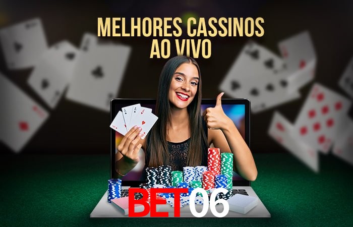 Descubra o Mundo do Cassino Online com bet06
